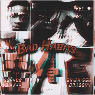 Bad Habits lyrics | Boomplay Music