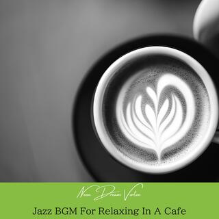 Jazz Bgm for Relaxing in a Cafe