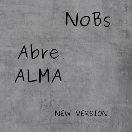 Abre Alma - New Version | Boomplay Music