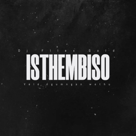 Isthembiso | Boomplay Music