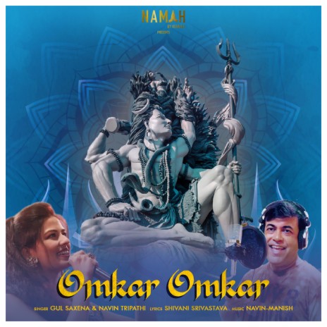 Omkar Omkar ft. Gul Saxena & Navin-Manish | Boomplay Music