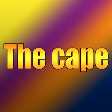 The Cape | Boomplay Music