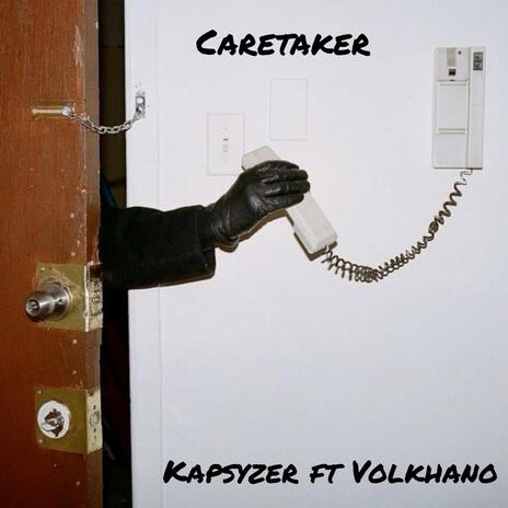 Caretaker ft. Volkhano | Boomplay Music