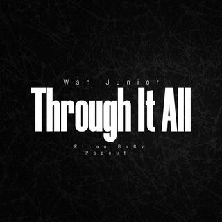 Through It All