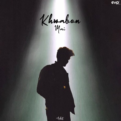 Khwabon Mai | Boomplay Music