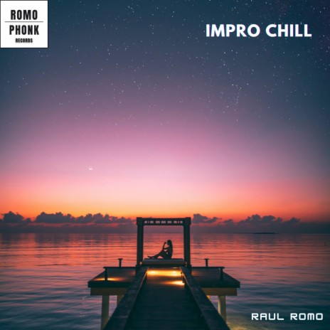 Impro Chill | Boomplay Music