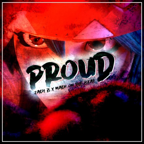 Proud ft. Mack on the Beat | Boomplay Music
