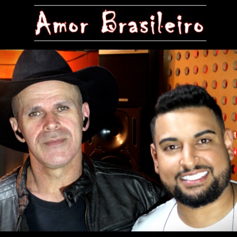 Amor Brasileiro ft. Israel Lucero | Boomplay Music