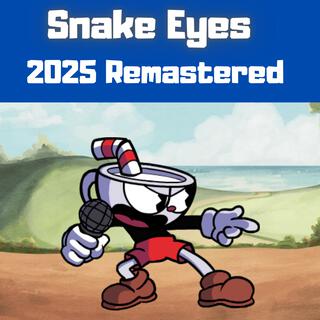 Snake Eyes (From Friday Night Funkin': Indie Cross) (2025 Remastered)