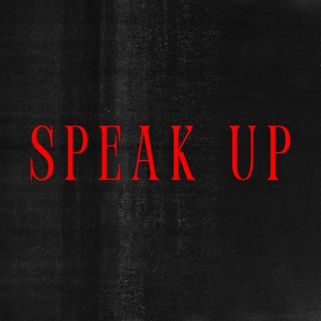 Speak Up