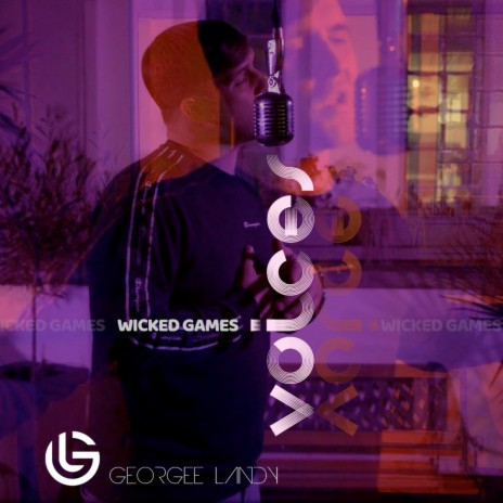 Voices - Wicked Games | Boomplay Music
