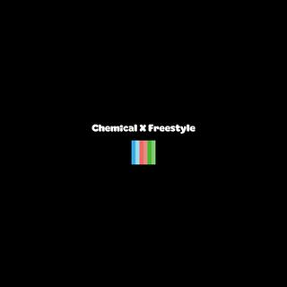 Chemical X Freestyle