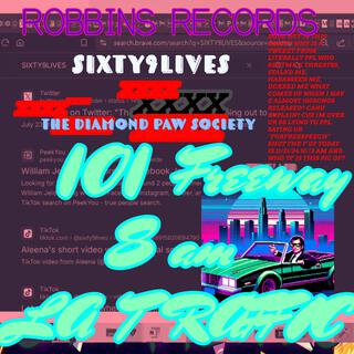 101 Freeway 8 am LA CiTY TRAFFiC lyrics | Boomplay Music