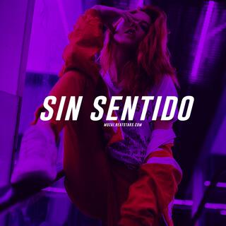 Sin Sentido (Beat Reggaeton Romantico)