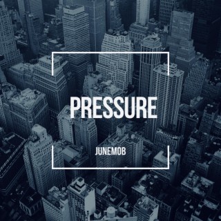 Pressure (Final Mix)