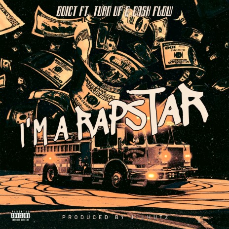 I'm a Rapstar ft. Turn Up & Cash Flow | Boomplay Music