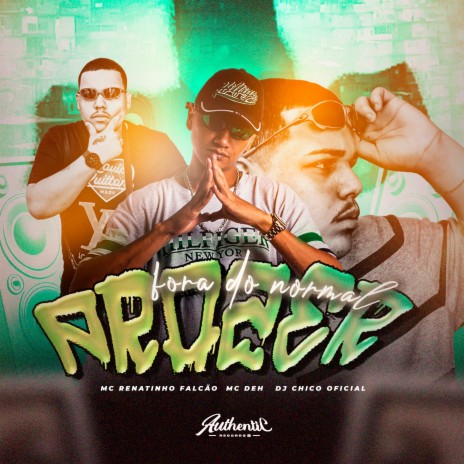 Prazer Fora do Normal ft. DJ CHICO OFICIAL & MC Deh | Boomplay Music