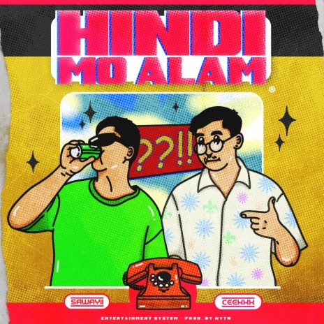 Hindi Mo Alam ft. Sawayii | Boomplay Music