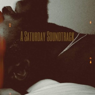 A Saturday Soundtrack