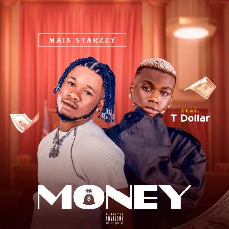 Money ft. T Dollar