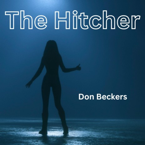 The Hitcher | Boomplay Music