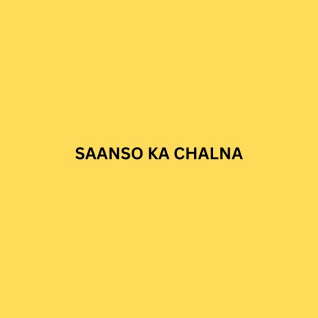 Saanso Ka | Boomplay Music