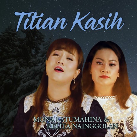 Titian Kasih ft. Relita Nainggolan | Boomplay Music