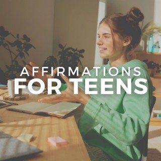 Affirmations for Teens