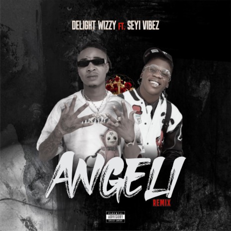 Angeli ft. Seyi Vibez | Boomplay Music