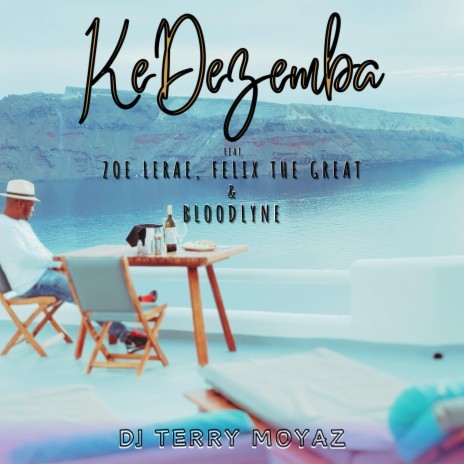 KeDezemba ft. Zoe Lerae, Felix The Great & Bloodlyne | Boomplay Music