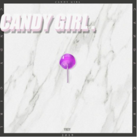 Candy Girl | Boomplay Music