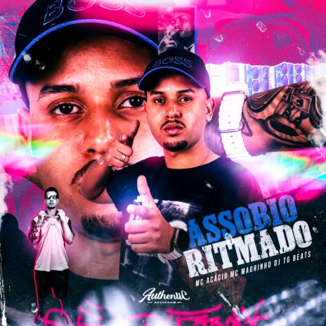 Assobio Ritmado ft. Mc Acácio & Mc Magrinho | Boomplay Music