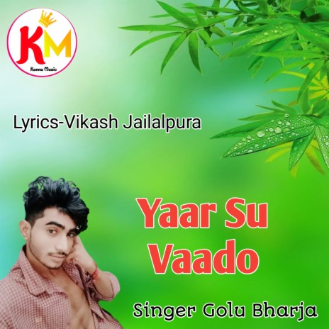 Yaar Su Vaado (Rajasthani) | Boomplay Music