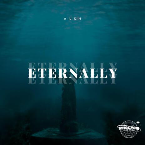 Eternally | Boomplay Music