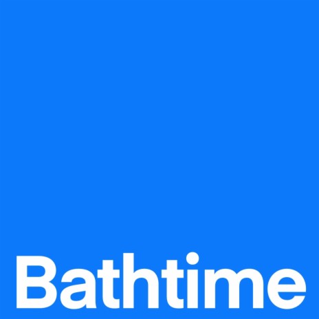 Bathtime (Original Motion Picture Soundtrack) | Boomplay Music