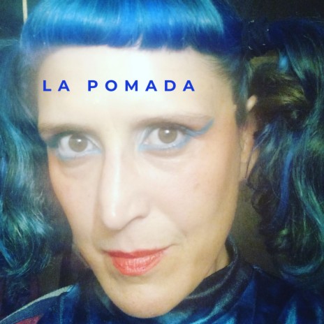 La Pomada de La Capitana | Boomplay Music