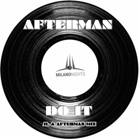 Do It (JL & Afterman Remix) | Boomplay Music