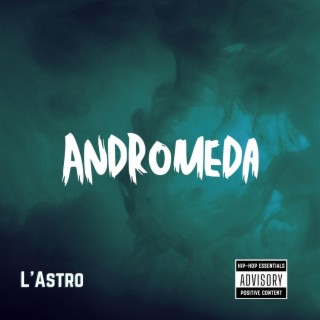 Andromeda lyrics | Boomplay Music