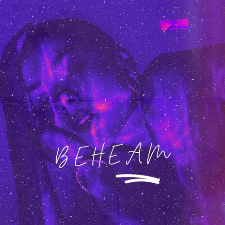 Beheam | Boomplay Music