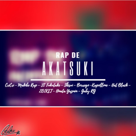 Rap de Akatsuki ft. Hat Black, Hinata Yazmin, Shisui, Kapollone & Makibe Rap