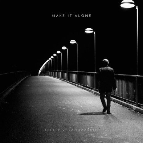 make it alone | Boomplay Music