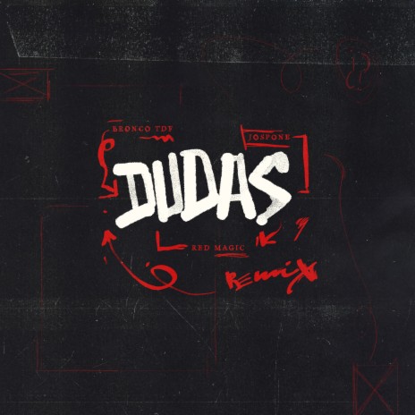 Dudas (Remix) ft. Jospone & Red Magic | Boomplay Music