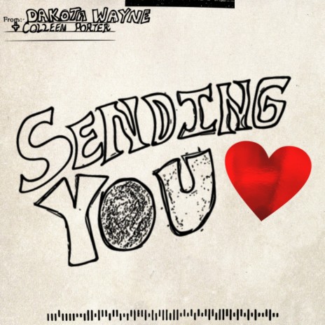 SENDING YOU LOVE (Radio Edit) ft. Colleen Porter | Boomplay Music