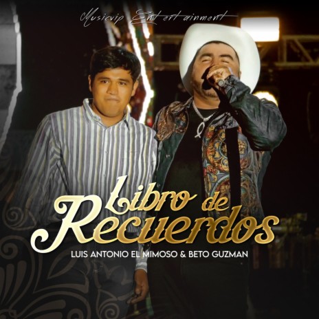 Libro de Recuerdos (En Vivo) ft. Beto Guzman | Boomplay Music