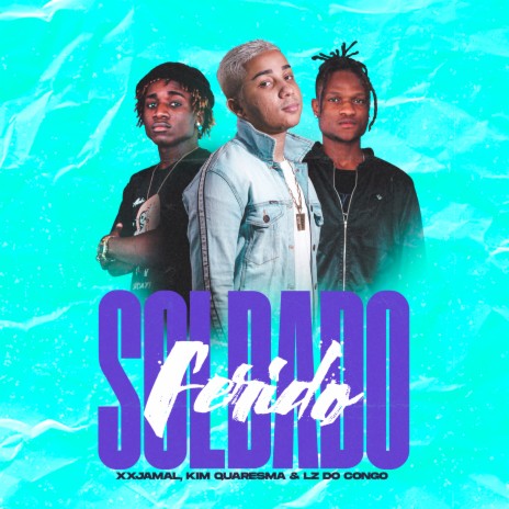 Soldado Ferido ft. Lz do Congo & xxjamal | Boomplay Music