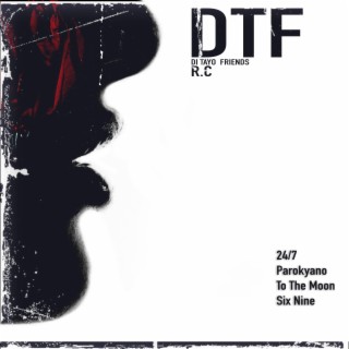 DTF (Di Tayo Friends)