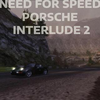 Need For Speed Porsche Interlude 2 (Whack Ass Skit)