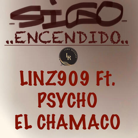 Sigo Encendido | Boomplay Music