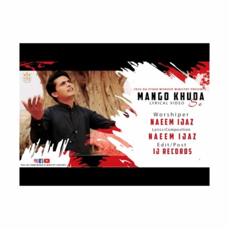 Maango khuda se by Naeem Ejaz | Boomplay Music