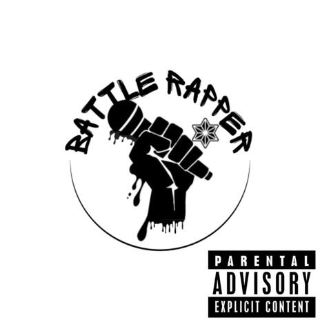 Battle Rapper | Boomplay Music